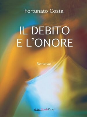 cover image of Il debito e l'onore